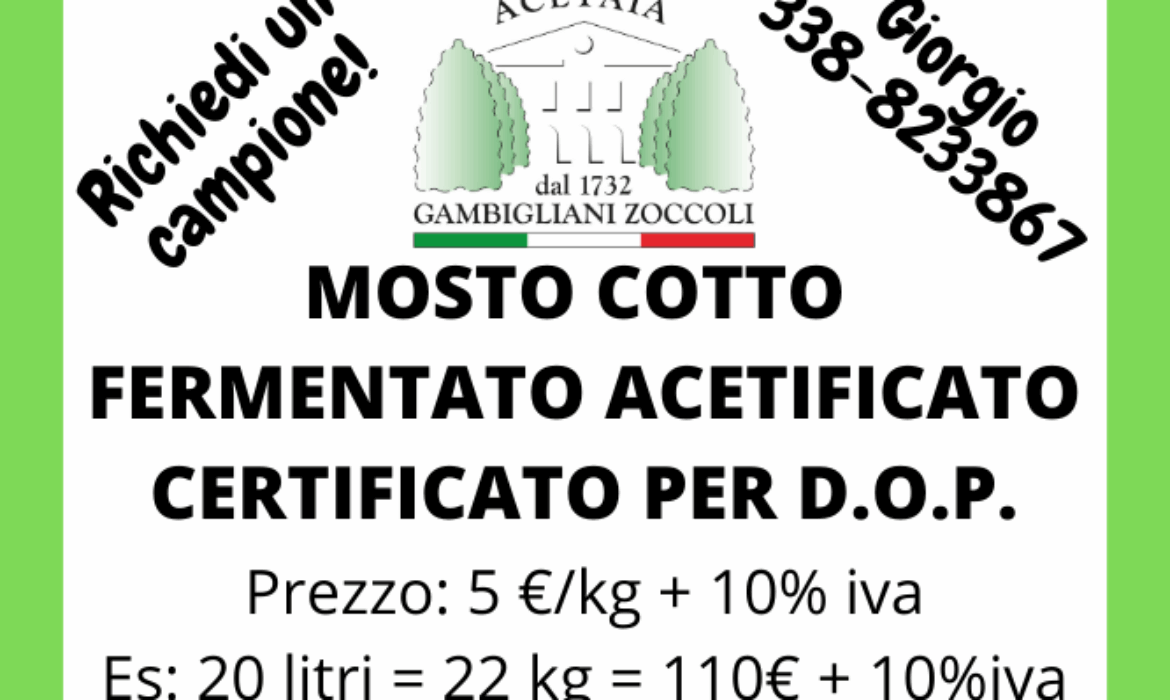 611672_MOSTO_COTTO_FERMENTATO_ACETIFICATO_CERTIFICATO_D.O.P._con_prezzi_e_Campione_e_telefono.png